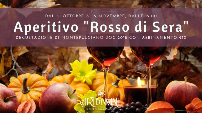 Aperitivo “Rosso di Sera” con degustazione di Montepulciano d'Abruzzo DOC 2018 €10
